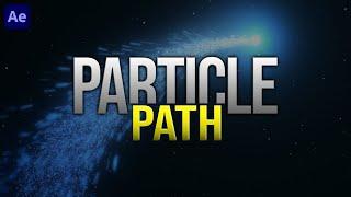 Magic Particles Follow Path - Beginner After Effects Tutorial