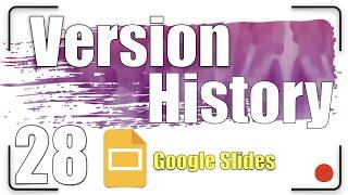 Version History | Google Slides Tutoria 28