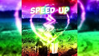 БОЛЬШЕ НЕ ВАЦОК speed up