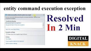 entity command execution exception | Resolved In 2 Mins