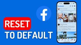 How to Reset Facebook Settings to Default on iPhone