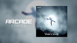 Outlandr & Aleya Mae - Falling [Arcade Lyrics]