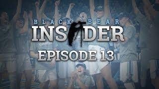 Black Bear Insider - Episode 13