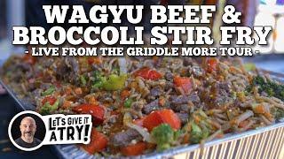 Todd Toven's Wagyu Beef & Broccoli Stir Fry | Blackstone Griddles