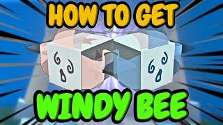 Fastest Method to Get Windy Bee in Bee Swarm Simulator