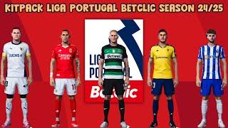 KITPACK LIGA PORTUGAL BETCLIC SEASON 24/25 - PES 2021 & FOOTBALL LIFE 2024