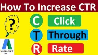 How To Increase Your CTR (Click Through Rate) | Google Adwords in Hindi