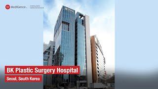 BK Plastic Surgery Hospital | Top Hospital in Seoul, South Korea