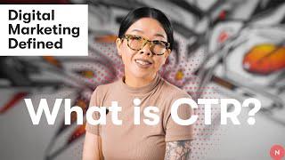 CTR - Digital Marketing Defined