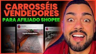 Afiliado Shopee - Carrosséis Para Vender no Instagram e redes sociais pelo celular