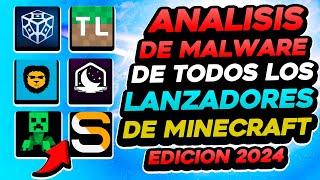  ANALISIS DE MALWARE 2024 De todos los LANZADORES DE MINECRAFT ¿Cuál es seguro y cual no? 