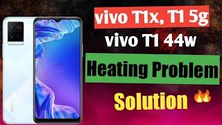 Vivo T1x, T1 5g, T1 44w Heating Problem Solution 100 % || Very Easy ||