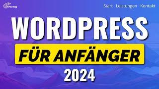 WordPress Website erstellen (2024): Anfänger Tutorial in 5 EINFACHEN Schritten (Deutsch | German)
