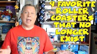 9 Favorite Roller Coasters that No Longer Exist | Sir Willow's Park Tales