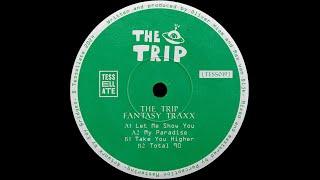 The Trip - Take You Higher