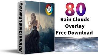 Rainy Clouds Overlay Pack  For Photoshop Free Download |Urdu Hindi| |Photoshop Tutorial|