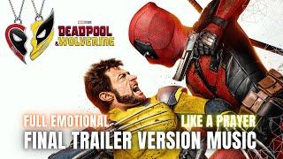 Final Trailer Music DEADPOOL AND WOLVERINE | Full Emotional