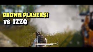 Izzo vs Crown Tier Players | PUBG Mobile | Trying To Survive