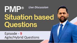 Situation based questions for PMP® Exam | Episode 9 | Agile/Hybrid Questions practice for PMP® Exam