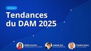 [WEBINAR] Les Tendances du DAM 2025 présenté par Activo®