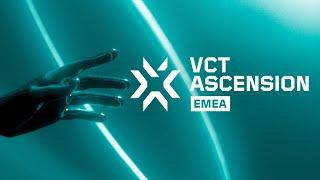 VCT Ascension EMEA 2024 - Lower Bracket Final