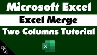 Excel Merge Two Columns Tutorial