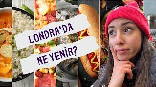 Londra’da Ne Yenir? Kahvaltı Mekanları, Sokak Lezzetleri ve Lüks Restoranlar İçin En İyi Öneriler