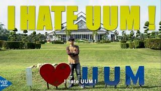 Why i hate UUM?