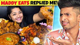 MADDY EATS KI SACCHAI !! SHE ROASTED ME !! RAJAT PAWAR