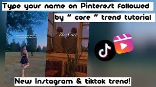Type your name on Pinterest followed by core trend tutorial • Pinterest core trend tutorial