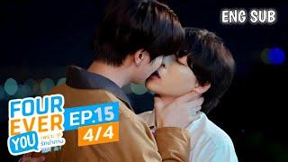 [ UnOfficial ] Forever You | เพราะรักนำทาง | Ep. 15 (2/4) | Studio Wabi Sabi