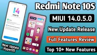 Redmi Note 10S MIUI 14.0.5.0 New Update Released,Full Features Review, Next Update is HyperOS