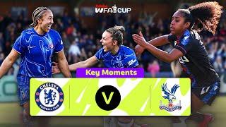 Chelsea v Crystal Palace | Key Moments | Quarter-Final | Adobe Women's FA Cup 2024-25