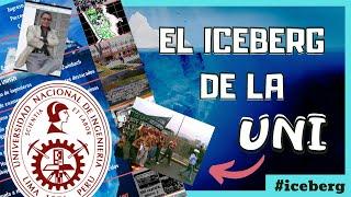 El iceberg de la Universidad Nacional de Ingeniería (UNI)