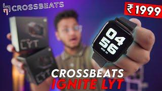 Crossbeats Ignite LYT : ₹1999, HD Display 500 NITS,  Waterproof Smartwatch ,15 days Battery