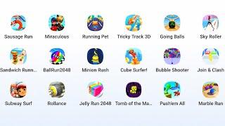 Running Pet, Going Balls, Sky Roller, Ball Run 2048, Marble Run, Minion Rush, Subway Surfer