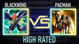 Blackwing vs PACMAN | High Rated | Edison Format | Dueling Book