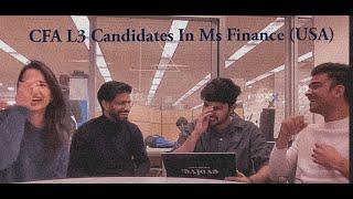CFA Candidates in MS Finance (USA)  