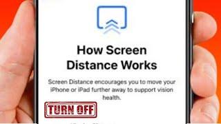 How to Turn Off Screen Distance on iOS 17