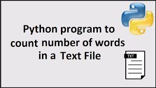 Python program to count number of words in a Text File