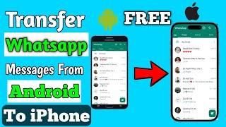 how to transfer whatsapp messages from android to iphone | whatsapp android to iphone