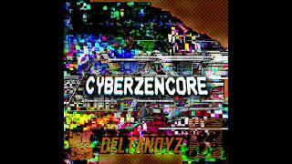 Deltanoyz - Cyberzencore (2016) [Full Album]