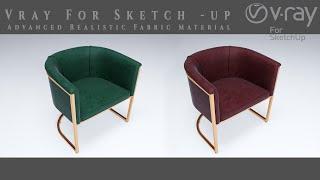 Vray For Sketch Up Series #1 Advanced Fabric Material