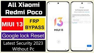 Xiaomi Redmi Poco MiUI 13 FRP Bypass |  Miui 13 Frp Google Account lock Bypass Without Pc 2023