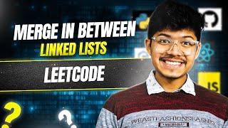 1669. Merge In Between Linked Lists | Merge Linked List