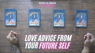 Your Future Self Has A Message About Your Love Life | Pick A Card  ️  ️‍️