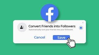 How to Turn Facebook Friends Into Followers - Convert FB Friends to Page Followers