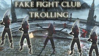 Fake Fight Club Trolling - Dark Souls 3