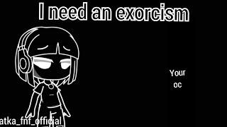 I need an exorcism |fake collab with me| #ineedanexorcismfanatkafnf