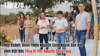 Huy Khánh Vlogs || Đoàn Thiện Nguyện Cùng Người Dân Bản Vĩnh Biệt Bác Tổng Bí Thư Nguyễn Phú Trọng